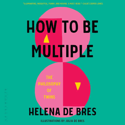 Audiobook How to Be Multiple - Helena de Bres - Kirsty Gillmore