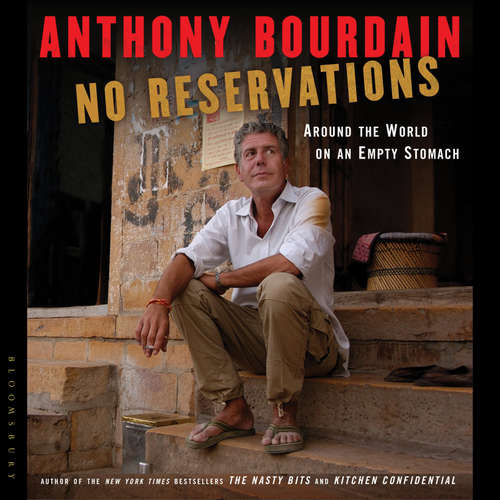 Audiobook No Reservations - Anthony Bourdain - Nathan Osgood