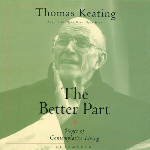 Audiobook The Better Part - Thomas Keating - Chris Courtenay