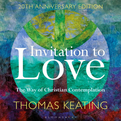 Audiobook Invitation to Love 20th Anniversary Edition - Thomas Keating - Chris Courtenay