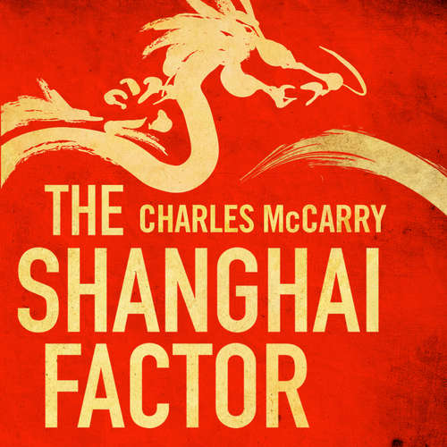 Audiobook The Shanghai Factor - Charles McCarry - Peter Brooke
