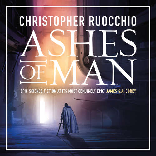 Audiobook Ashes of Man - Christopher Ruocchio - Samuel Roukin