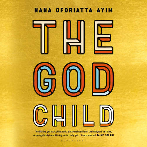 Audiobook The God Child - Nana Oforiatta Ayim - Adjoa Andoh