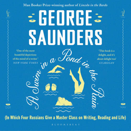 Audiobook A Swim in a Pond in the Rain - George Saunders - BD Wong