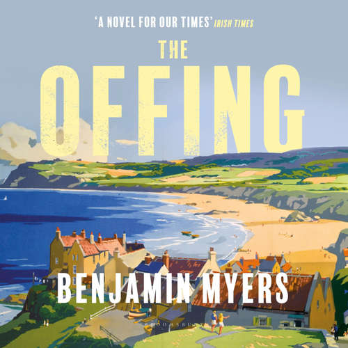 Audiobook The Offing - Benjamin Myers - Ralph Ineson