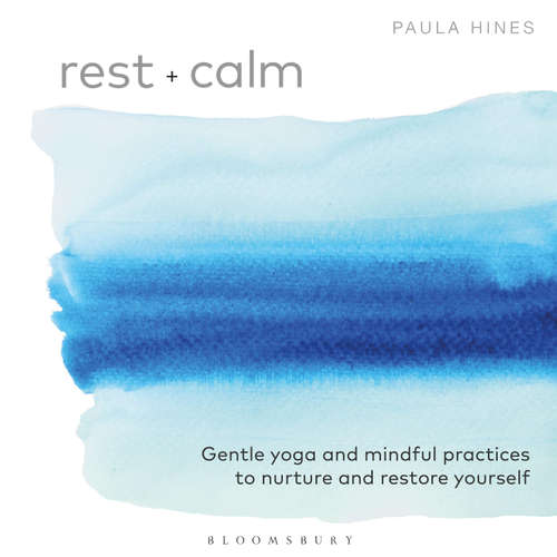 Audiobook Rest + Calm - Paula Hines - Paula Hines