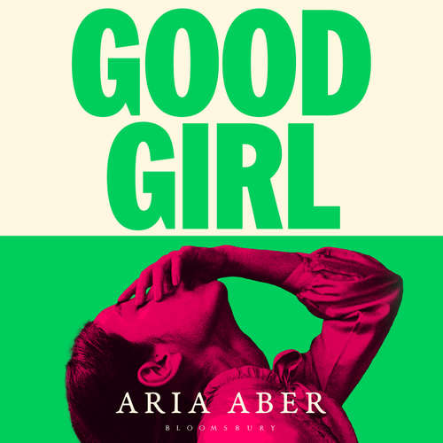 Audiobook Good Girl - Aria Aber - Mozhan Navabi