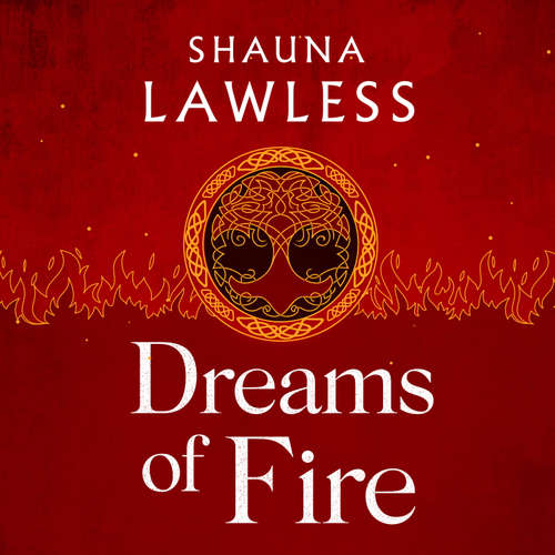 Audiobook Dreams of Fire - Shauna Lawless - Dan Murphy
