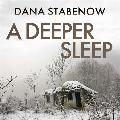 Audiobook A Deeper Sleep - Dana Stabenow - Marguerite Gavin