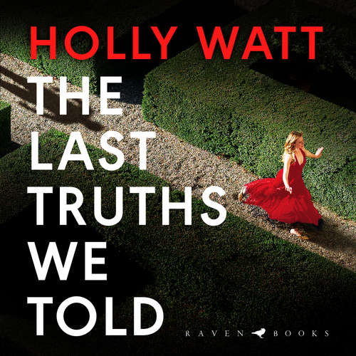 Audiobook The Last Truths We Told - Holly Watt - Amy Noble