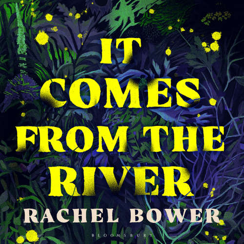 Audiobook It Comes from the River - Rachel Bower - Kristin Atherton