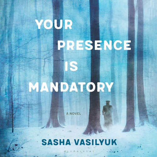Audiobook Your Presence Is Mandatory - Sasha Vasilyuk - Sam Rushton