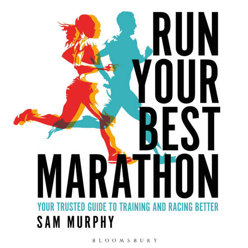 Audiobook Run Your Best Marathon - Sam Murphy - Emma Powell