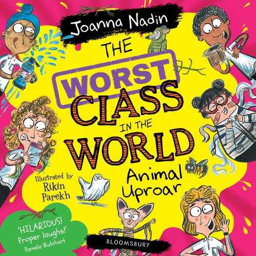 Audiobook The Worst Class in the World Animal Uproar - Joanna Nadin - Sam Newton