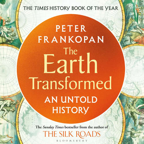 Audiobook The Earth Transformed - Peter Frankopan - Peter Frankopan