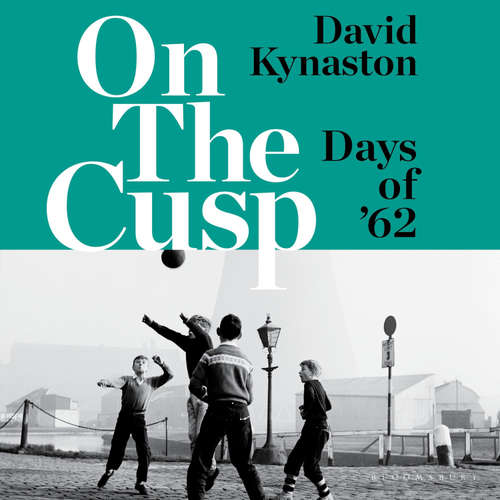 Audiobook On the Cusp - David Kynaston - Mark Meadows