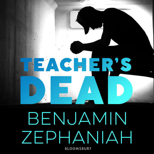 Audiobook Teacher's Dead - Benjamin Zephaniah - Ben Bailey Smith