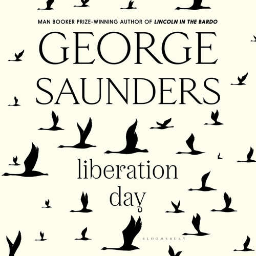 Audiobook Liberation Day - George Saunders - George Saunders
