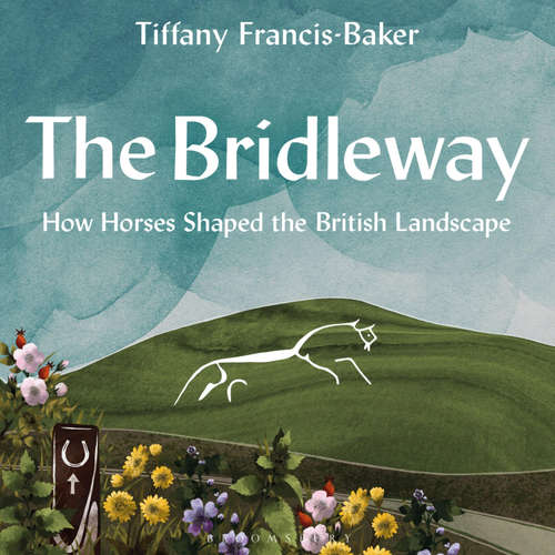 Audiobook The Bridleway - Tiffany Francis-Baker - Olivia Mace