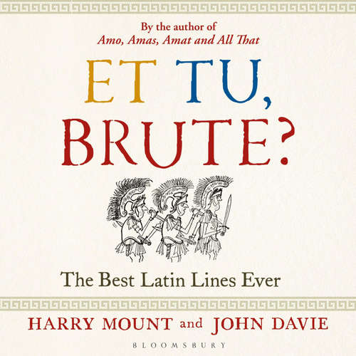 Audiobook Et tu, Brute? - Harry Mount - John Telfer