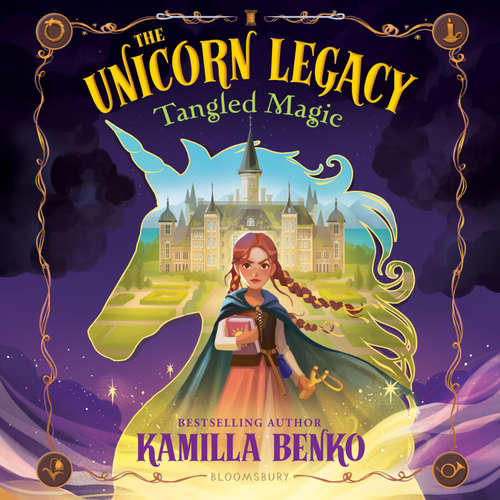 Audiobook The Unicorn Legacy: Tangled Magic - Kamilla Benko - Jennifer Woodward