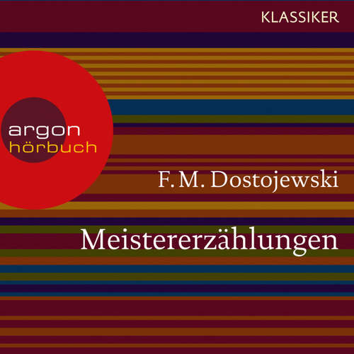 Hoerbuch Meistererzählungen - F. M. Dostojewski - Gerd Wameling