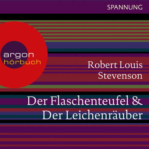 Hoerbuch Der Flaschenteufel / Der Leichenräuber - Robert Louis Stevenson - Michael Rotschopf Hoerbuch Der Flaschenteufel / Der Leichenräuber - Robert Louis Stevenson - Michael Rotschopf