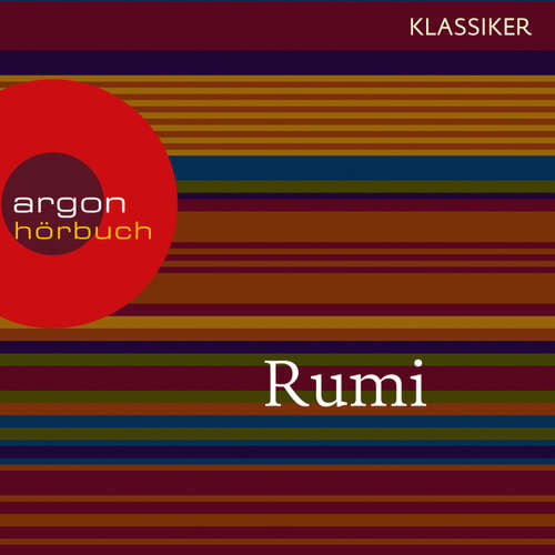 Hoerbuch Rumi - Erkenntnis durch Liebe (Feature) - Rumi - Christoph Bantzer