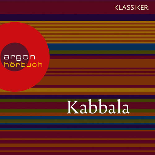 Hoerbuch Kabbala - Der geheime Schlüssel (Feature) - Diverse Autoren - Jalda Rebling