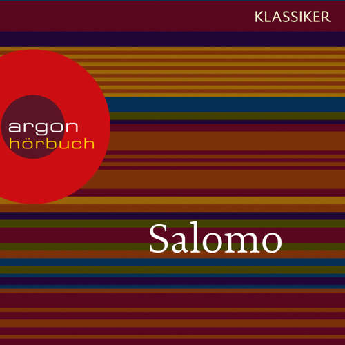 Hoerbuch Salomo - Das Hohelied der Liebe (Szenische Lesung) - Salomo - Claudia Urbschat-Mingues Hoerbuch Salomo - Das Hohelied der Liebe (Szenische Lesung) - Salomo - Claudia Urbschat-Mingues