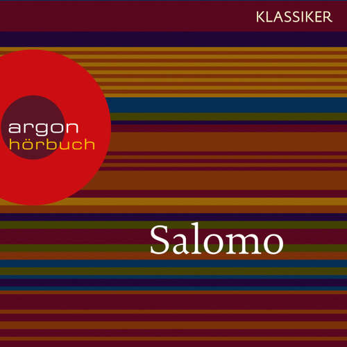 Hoerbuch Salomo - Das Hohelied der Liebe (Szenische Lesung) - Salomo - Claudia Urbschat-Mingues