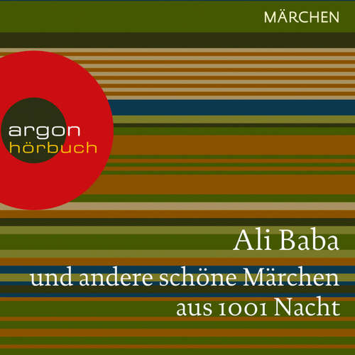 Hoerbuch Ali Baba und andere schöne Märchen aus 1001 Nacht - Diverse Autoren - Matthias Haase