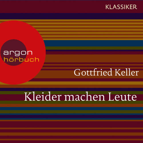 Hoerbuch Kleider machen Leute - Gottfried Keller - Dieter Moor