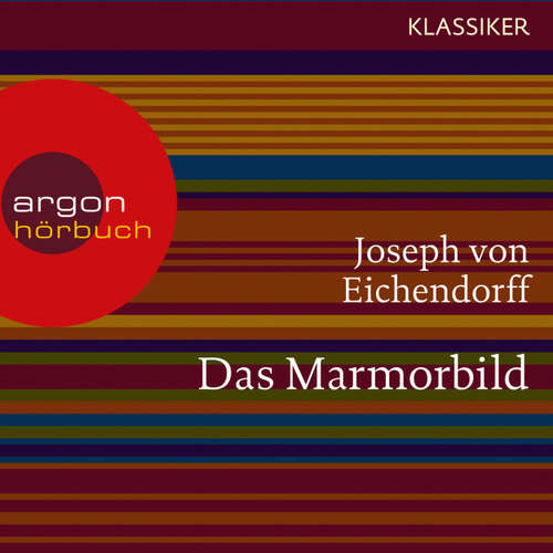 Hoerbuch Das Marmorbild - Joseph von Eichendorff - Ingo Hülsmann