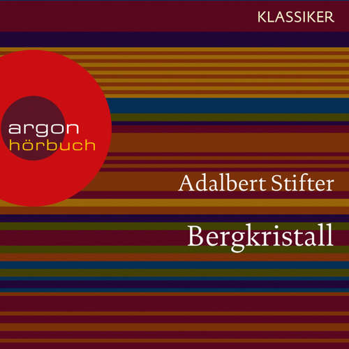 Hoerbuch Bergkristall - Adalbert Stifter - Doris Kunstmann