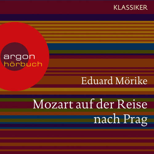 Hoerbuch Mozart auf der Reise nach Prag - Eduard Mörike - Christian Schmidt