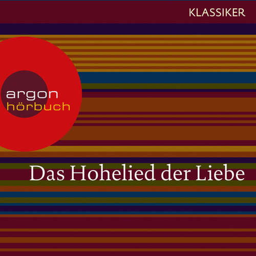 Hoerbuch Das Hohelied der Liebe - Salomo - Claudia Urbschat-Mingues Hoerbuch Das Hohelied der Liebe - Salomo - Claudia Urbschat-Mingues