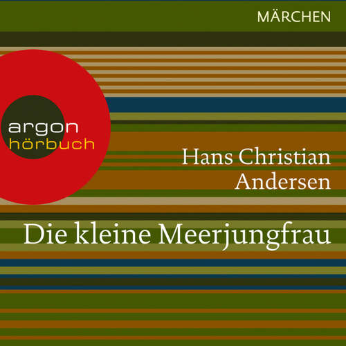 Hoerbuch Die kleine Meerjungfrau - Hans Christian Andersen - Marek Harloff