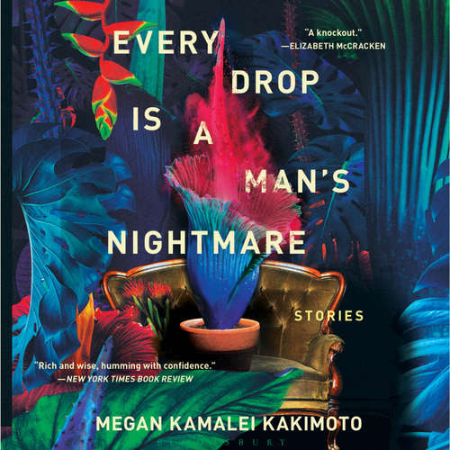 Audiobook Every Drop Is a Man's Nightmare - Megan Kamalei Kakimoto - Michelle Sekine