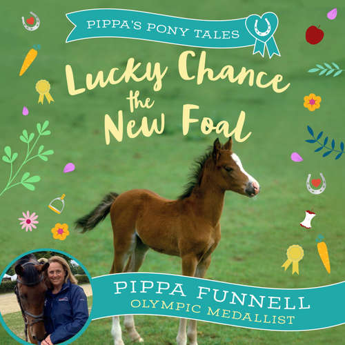 Audiobook Lucky Chance the New Foal - Pippa Funnell - Pippa Funnell