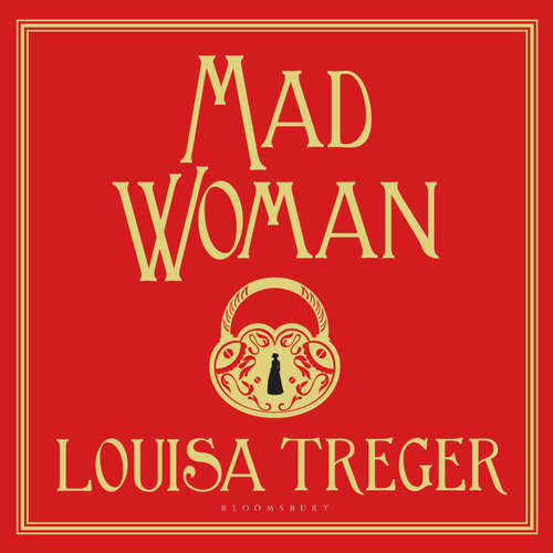 Audiobook Madwoman - Louisa Treger - Laurel Lefkow