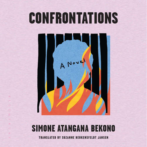 Audiobook Confrontations - Simone Atangana Bekono - Ella Dacres