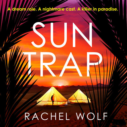 Audiobook Sun Trap - Rachel Wolf - Alexandra Boulton