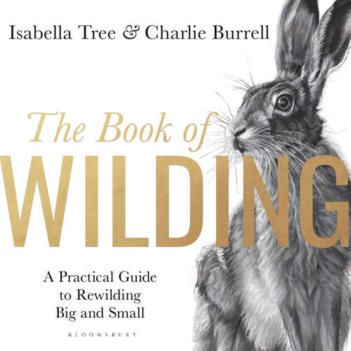 Audiobook The Book of Wilding - Isabella Tree - Isabella Tree