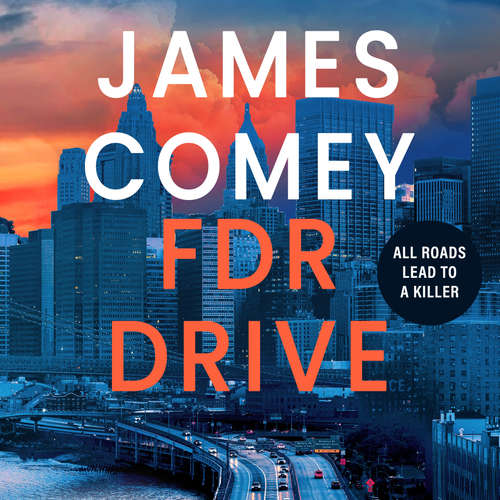 Audiobook FDR Drive - James Comey - Cassandra Campbell