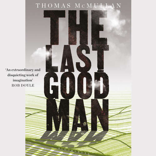 Audiobook The Last Good Man - Thomas McMullan - Paul Tyreman