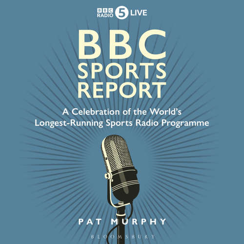 Audiobook BBC Sports Report - Pat Murphy - Pat Murphy