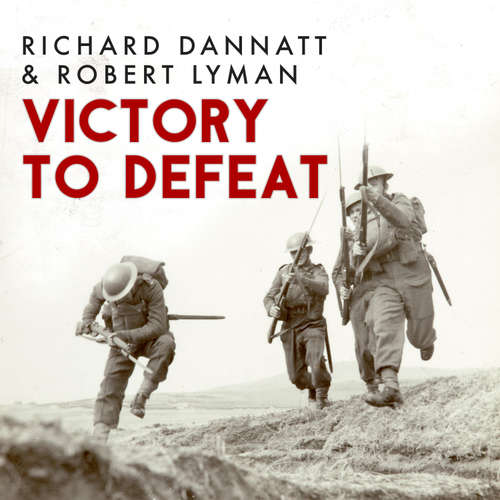 Audiobook Victory to Defeat - Richard Dannatt - Richard Dannatt