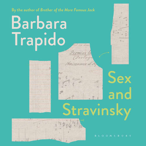 Audiobook Sex and Stravinsky - Barbara Trapido - Amy Noble