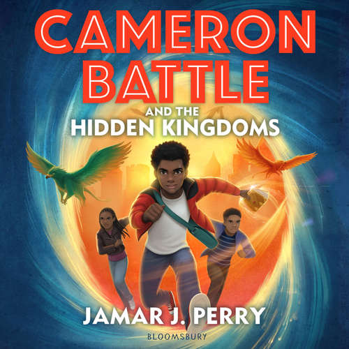 Audiobook Cameron Battle and the Hidden Kingdoms - Jamar J. Perry - Marc Anthony Samuel